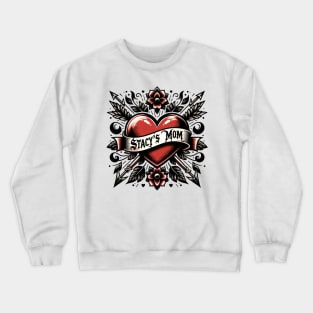 Stacy's Mom tattoo heart color variant | emo goth tattoo ink aesthetic Crewneck Sweatshirt